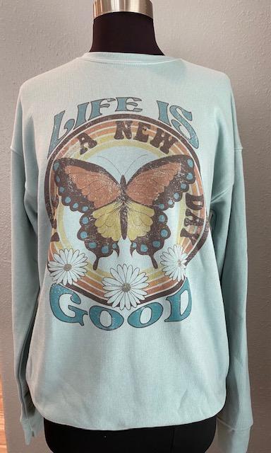 Life is Good Sweatshirt